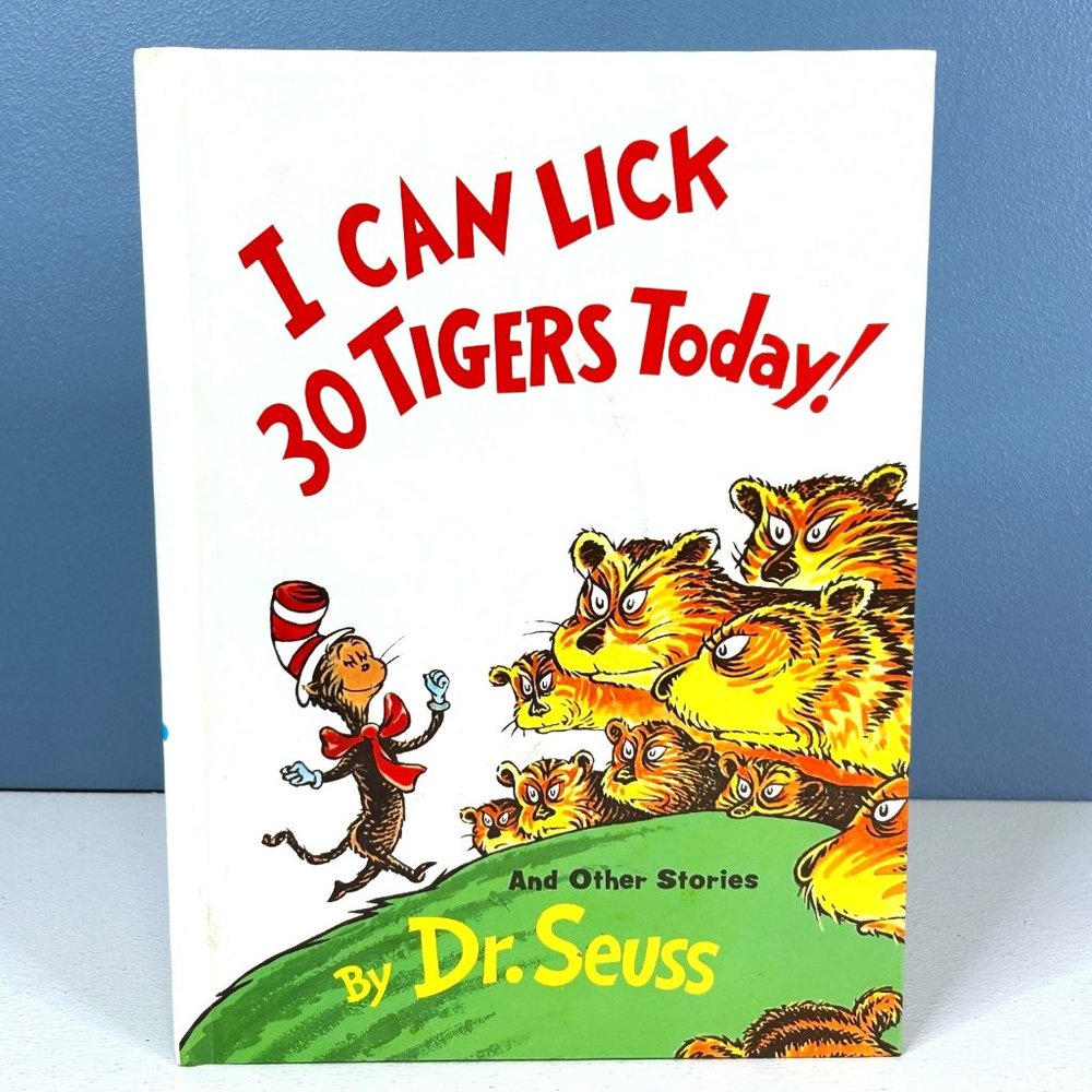 Dr. Seuss I Can Lick 30 Tigers Today Hardcover Book